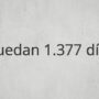 Al 2 de Junio del 2026: Quedan 1.377 días